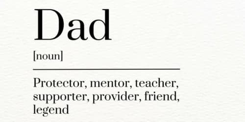 Ordbogsdefinition af “Dad”: beskytter, mentor, lærer, støtte, forsørger, ven, legende